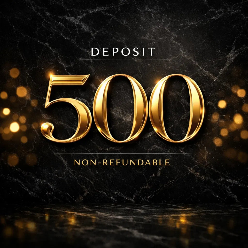 $500 NON-REFUNDABLE DEPOSIT5